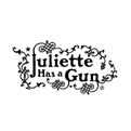 Juliette has a Gun